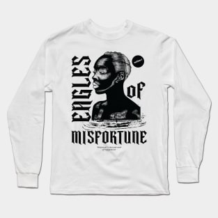 Eagles of Misfortune Long Sleeve T-Shirt